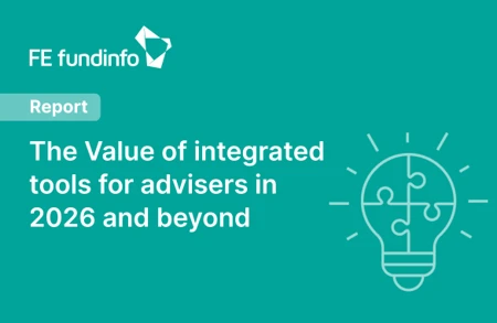 The Value Of Integrated Tools For Advisers In 2026 And Beyond Teaser